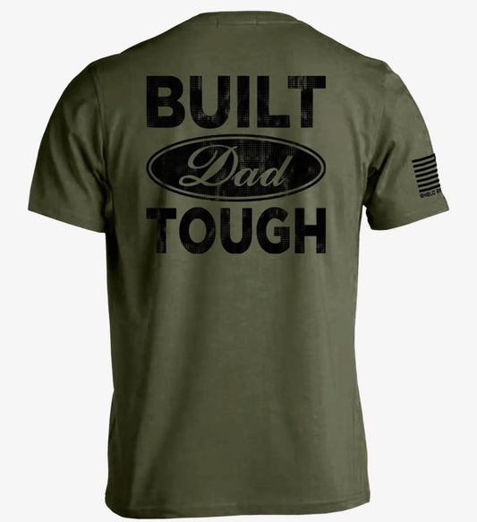 Built Dad Tough tee