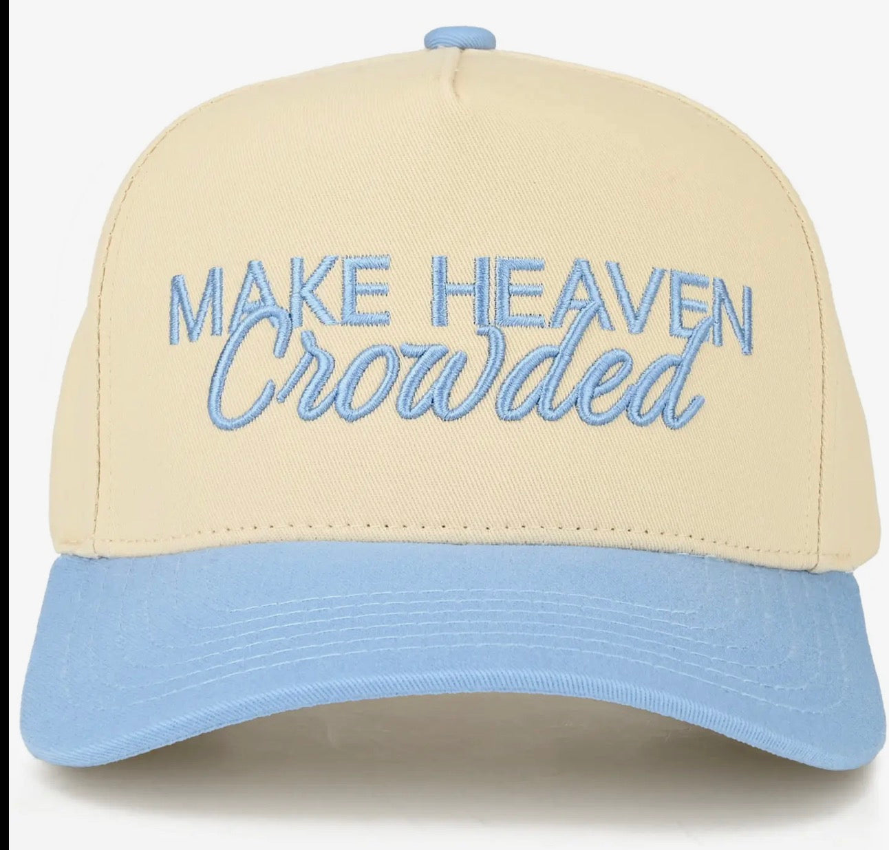 Make heaven crowded hat